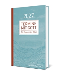 Termine mit Gott 2027 - 365 Tage mit der Bibel
