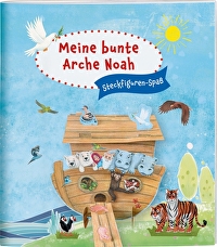 Meine bunte Arche Noah. Steckfiguren-Spaß