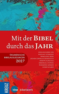 Mit der Bibel durch das Jahr 2027 - Ökumenische Bibelauslegung 2027