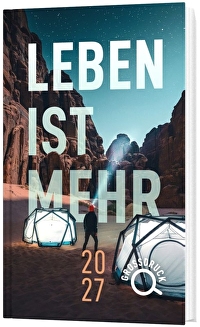 Leben ist mehr 2027 - Buchkalender Großdruck - Impulse für jeden Tag