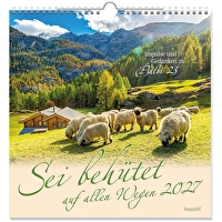 Sei behütet auf allen Wegen 2027 - Wandkalender - Impulse und Gedanken zu Psalm 23