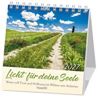 Licht für deine Seele 2027 - Aufstellkalender - Worte voll Trost und Hoffnung mit Bildern zum Aufatmen