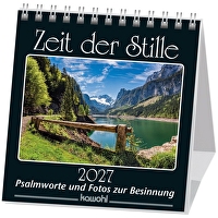 Zeit der Stille 2027 - Aufstellkalender - Psalmworte und Fotos zur Besinnung