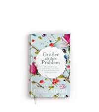 Größer als dein Problem - 40 Zusagen aus der Bibel, die dich in jeder Lebenslage stark machen