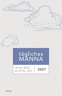 Tägliches Manna 2027 - Mit der Bibel durch das Jahr