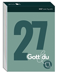 Gott & du 2027 - Abreißkalender - Jeder Tag zählt