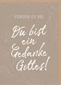 Faltkarte \"Vergiss es nie: Du bist ein Gedanke Gottes!\"