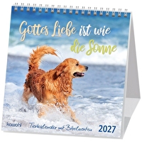 Gottes Liebe ist wie die Sonne 2027 - Postkartenkalender - Tier-Kalender mit Bibelworten