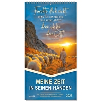 Meine Zeit in seinen Händen 2027 - Fürchte dich nicht, denn ich bin mit dir; hab keine Angst, denn ich bin dein Gott! Jesaja 41,10