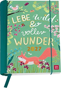 Lebe wild und voller Wunder 2027 - Buchkalender