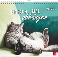 Einfach mal abhängen 2027 - Wandkalender