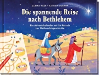 Die spannende Reise nach Bethlehem - Ein Adventskalender mit 24 Rätseln zur Weihnachtsgeschichte