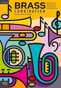 Brass Combination - Trompete in B - Gemeinsames Musizieren für Einsteiger und Fortgeschrittene