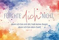 Jahreslosung 2027 - Postkarten \"Bunte Farben\" 10er Set - Fürchte dich nicht, denn ich bin mit dir; hab keine Angst, denn ich bin dein Gott! Jesaja 41,10
