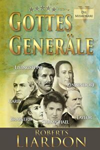 Gottes Generäle - Band 5 - Die Missionare
