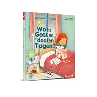 Wo ist Gott an doofen Tagen?