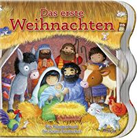 Das erste Weihnachten - Ein Klappenbuch für kleine Entdecker