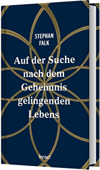 Auf der Suche nach dem Geheimnis gelingenden Lebens