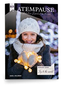 Atempause - Spezialheft: Joy to the World - Die Bibellese-Zeitschrift für Frauen