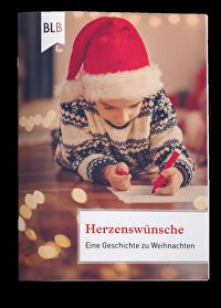 Herzenswünsche - Eine Geschichte zu Weihnachten