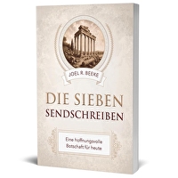 Die sieben Sendschreiben - Eine hoffnungsvolle Botschaft für heute