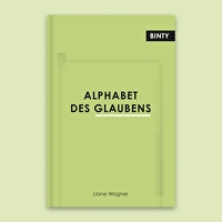 Alphabet des Glaubens - Binty