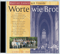 Worte wie Brot - Lieder für den Gottesdienst
