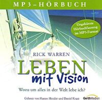 Leben mit Vision - Hörbuch - Wozu um alles in der Welt lebe ich?