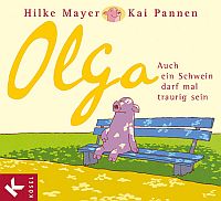 Olga - Auch ein Schwein darf mal traurig sein