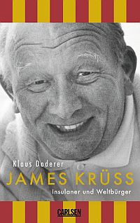 James Krüss - Insulaner und Weltbürger