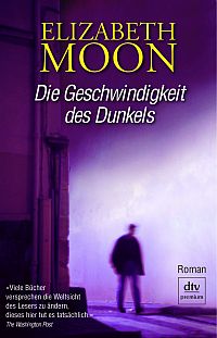 Die Geschwindigkeit des Dunkels - Roman