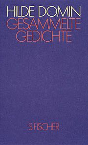Hilde Domin - Gesammelte Gedichte