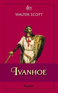 Ivanhoe - Historischer Roman