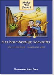 Der barmherzige Samariter Arbeitsheft - Kinder-Mini-Musical