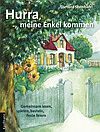 Hurra, meine Enkel kommen - Gemeinsam lesen, spielen, basteln, Feste feiern