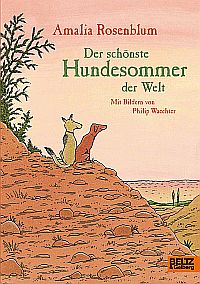 Der schönste Hundesommer der Welt - Roman