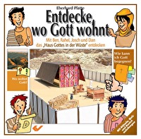 Entdecke, wo Gott wohnt - Ben, Dan, Josch und Rahel erklären die Stifthütte