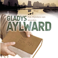Gladys Aylward - Die Frau mit dem Buch - Hörbuch - Ein Hörbuch nach dem gleichnamigen Buch