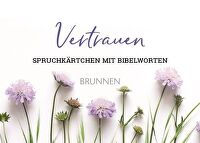 Spruchkärtchen mit Bibelworten 2 \"Vertrauen\"