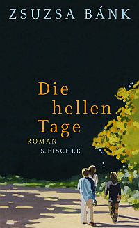 Die hellen Tage - Roman