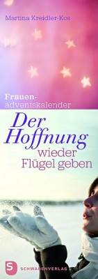 Der Hoffnung wieder Flügel geben - Frauenadventskalender