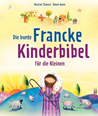 Die bunte Francke Kinderbibel für die Kleinen