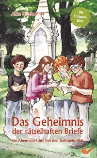 Das Geheimnis der rätselhaften Briefe (2) - Ein Abenteuerkrimi mit den Rothstein-Kids