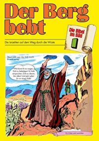 Der Berg bebt - Die Israeliten auf dem Weg durch die Wüste