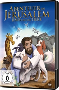 Abenteuer in Jerusalem - Jesus und die Tiere