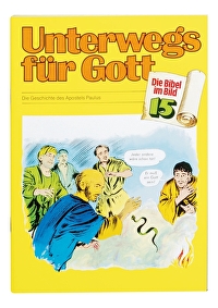 Unterwegs für Gott - Die Geschichte des Apostels Paulus