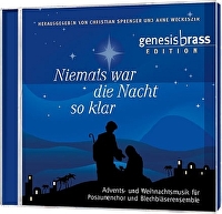 Niemals war die Nacht so klar - Advents- und Weihnachtsmusik für Posaunenchor und Blechbläserensemble
