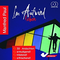 Im Aufwind leben - Hörbuch - 34 Andachten