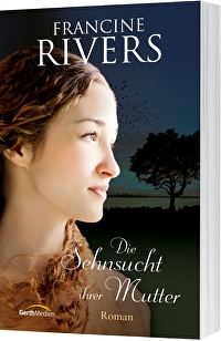Die Sehnsucht ihrer Mutter - Roman