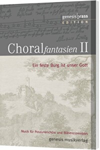Choralfantasien 2 - Bläserpartitur - Eine feste Burg ist unser Gott